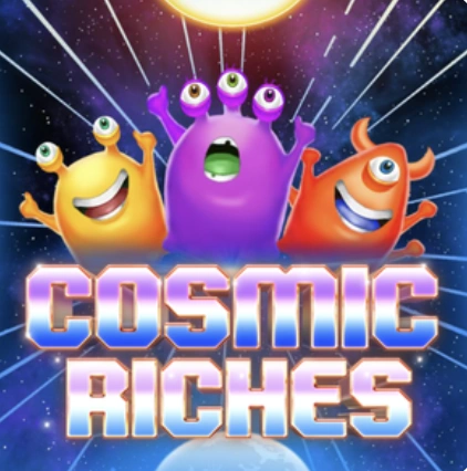 COSMIC RICHES